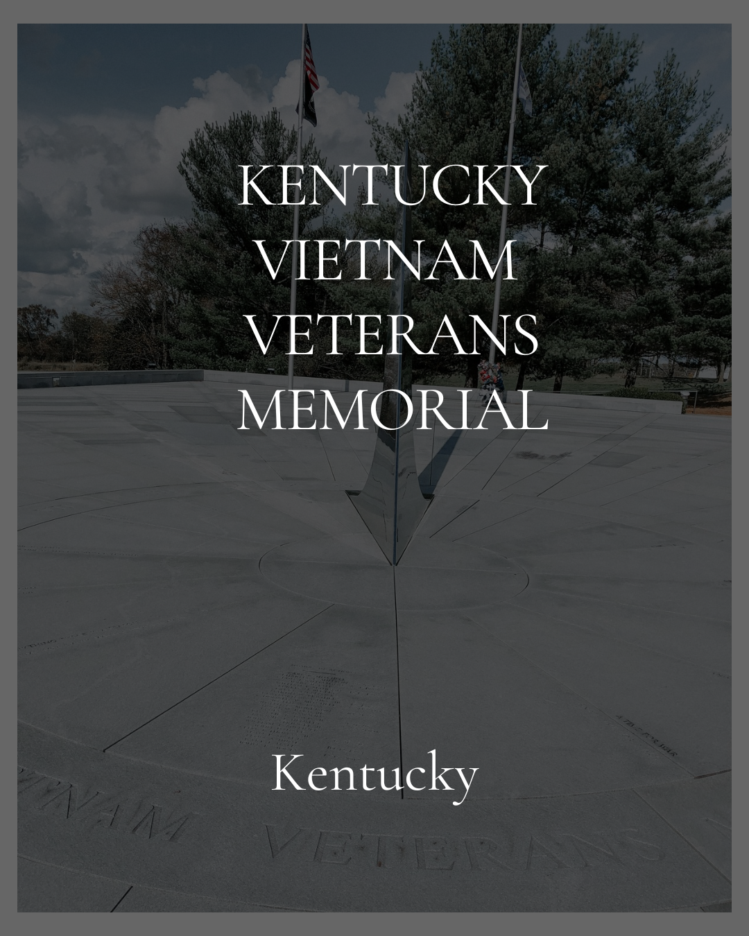 Kentucky Vietnam Veterans Memorial