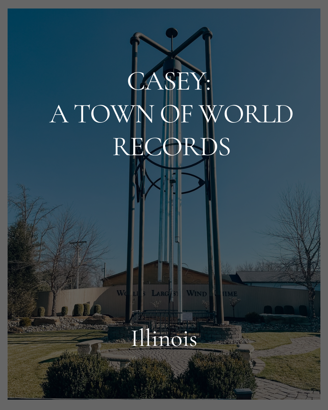 Casey, Illinois: A Town of World Records