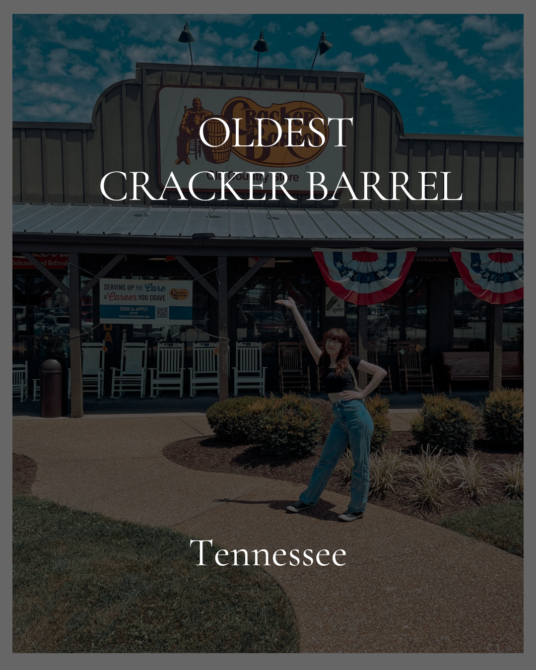 Oldest Cracker Barrel