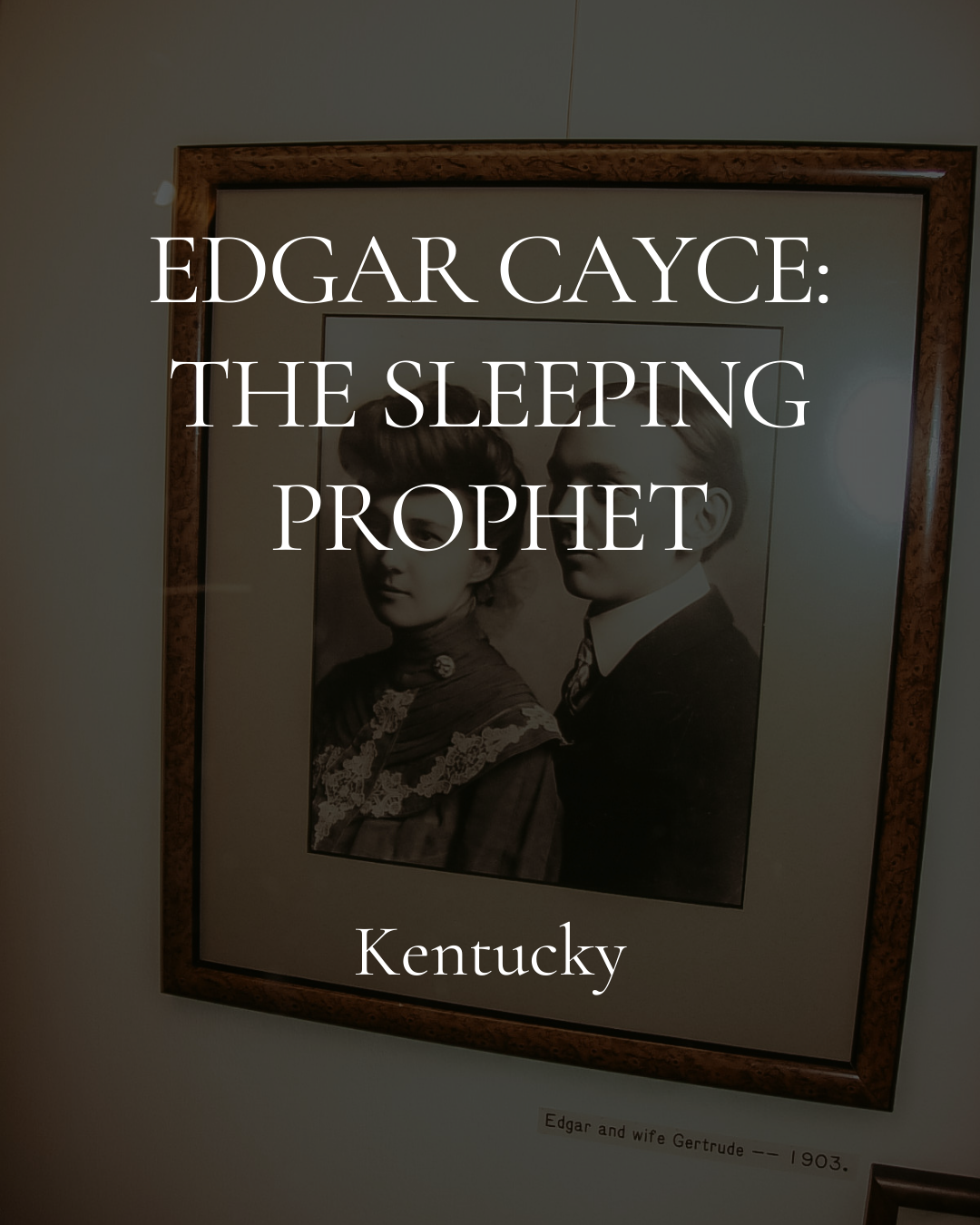 Edgar Cayce: The Sleeping Prophet