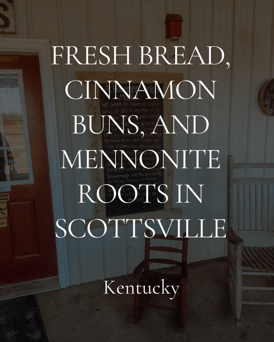 Fresh Bread, Cinnamon Buns, and Mennonite Roots in Scottsville