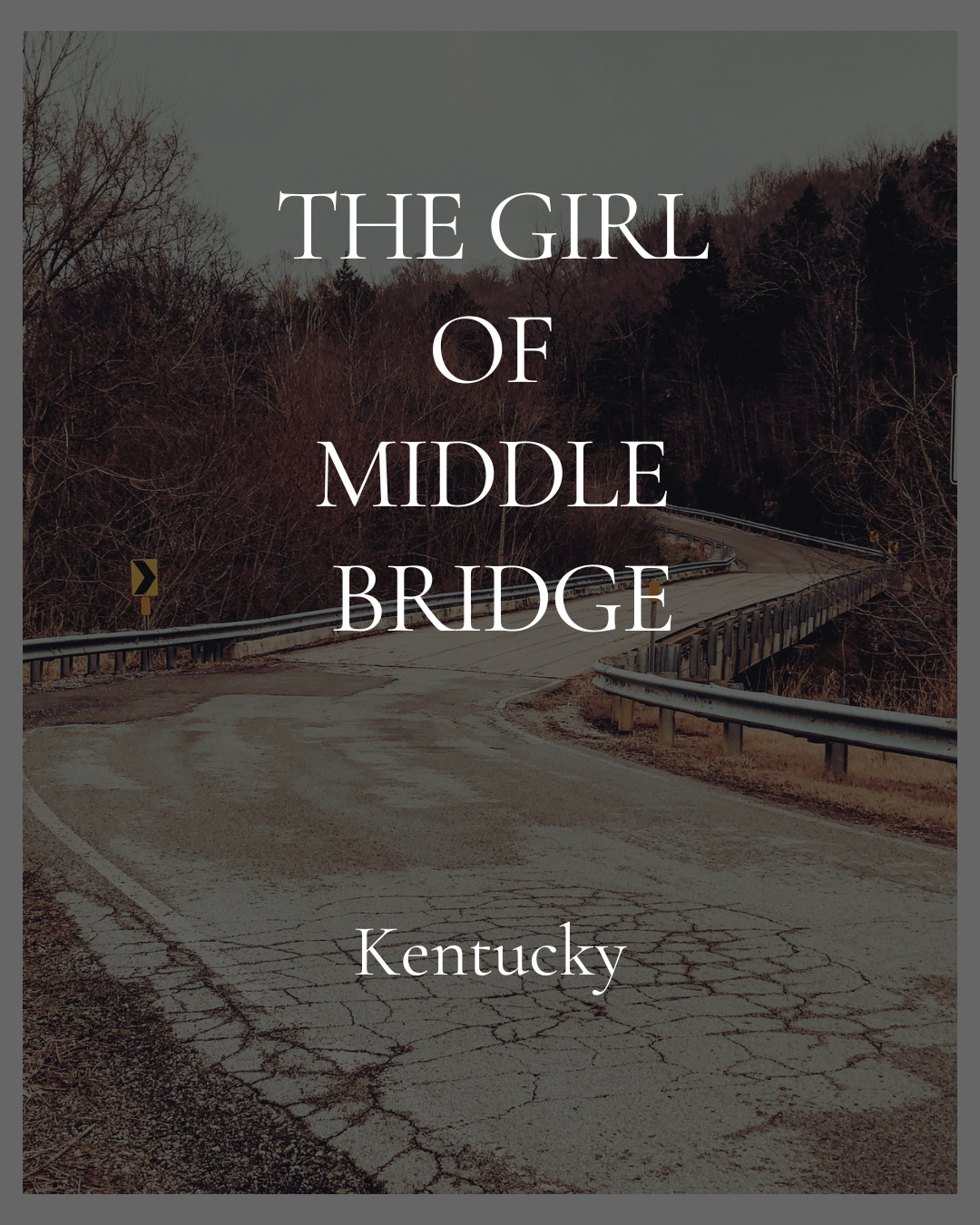 The Girl of Middle Bridge