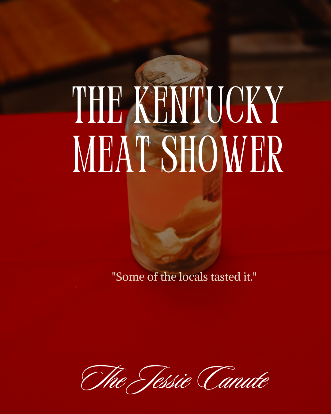 The Kentucky Meat Shower
