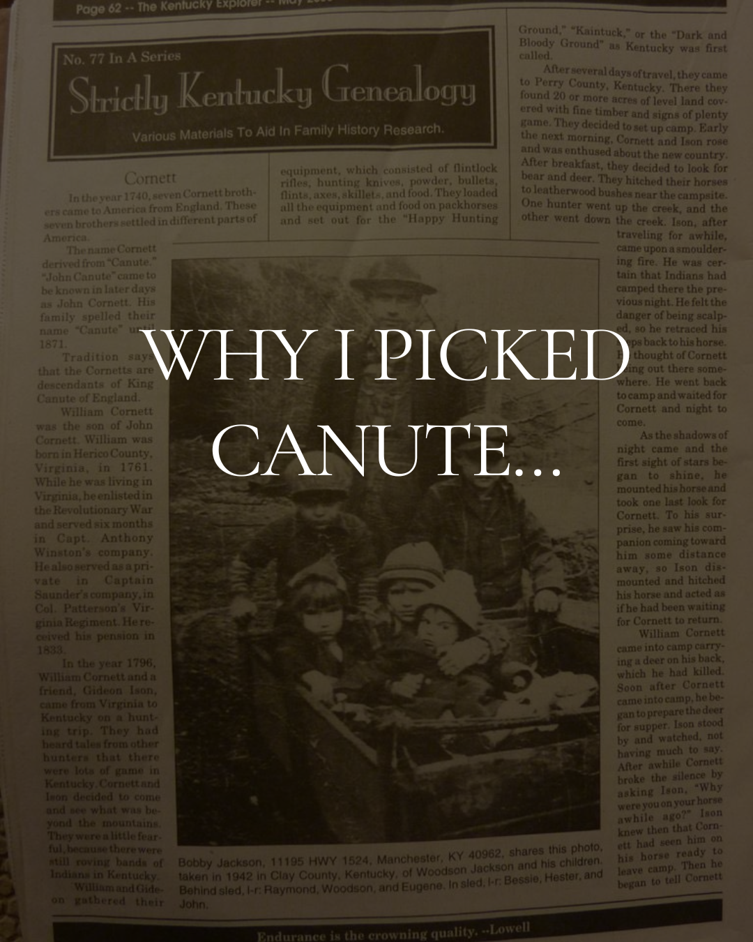 Why I picked Canute…