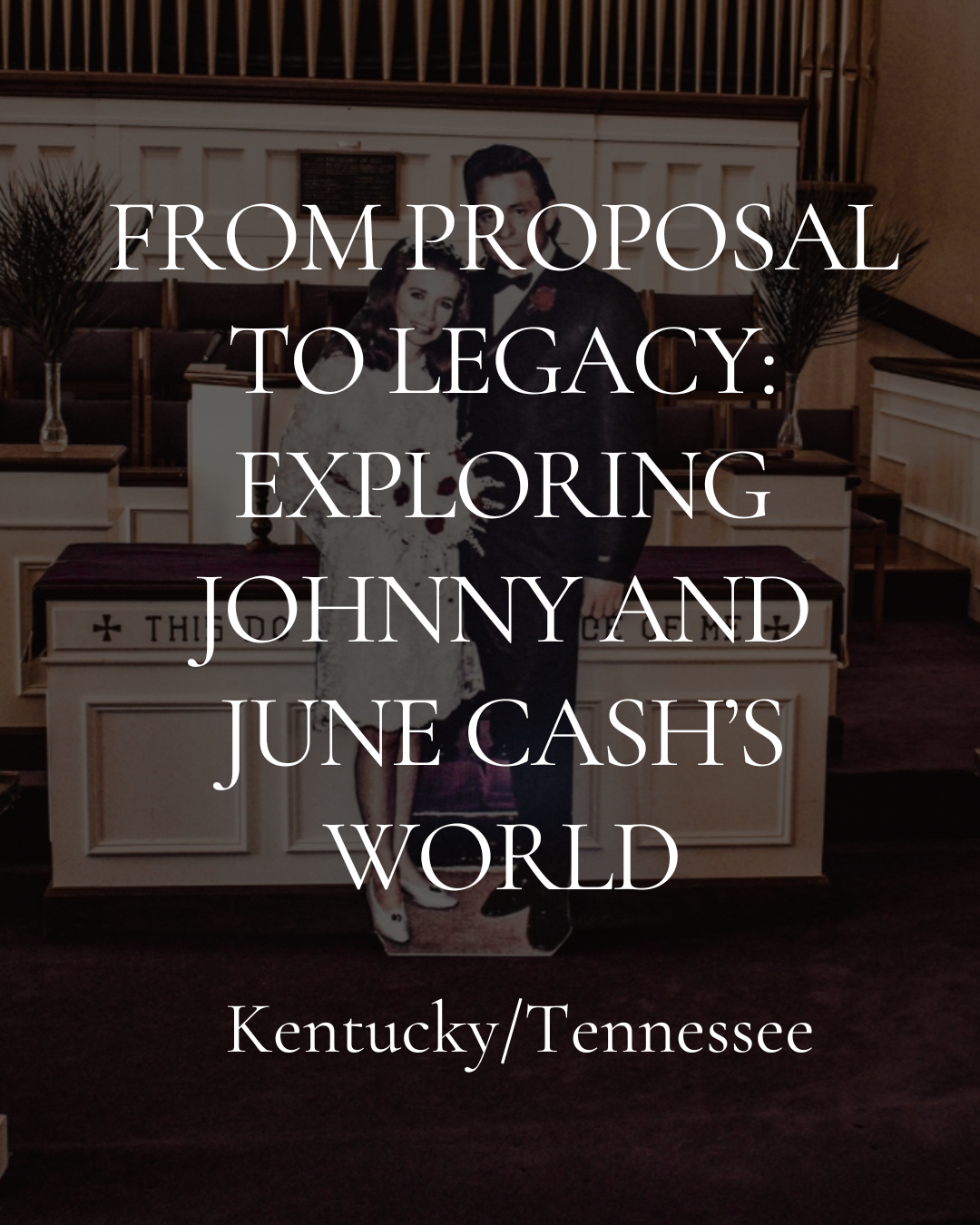 From Proposal to Legacy: Exploring Johnny and June Cash’s World