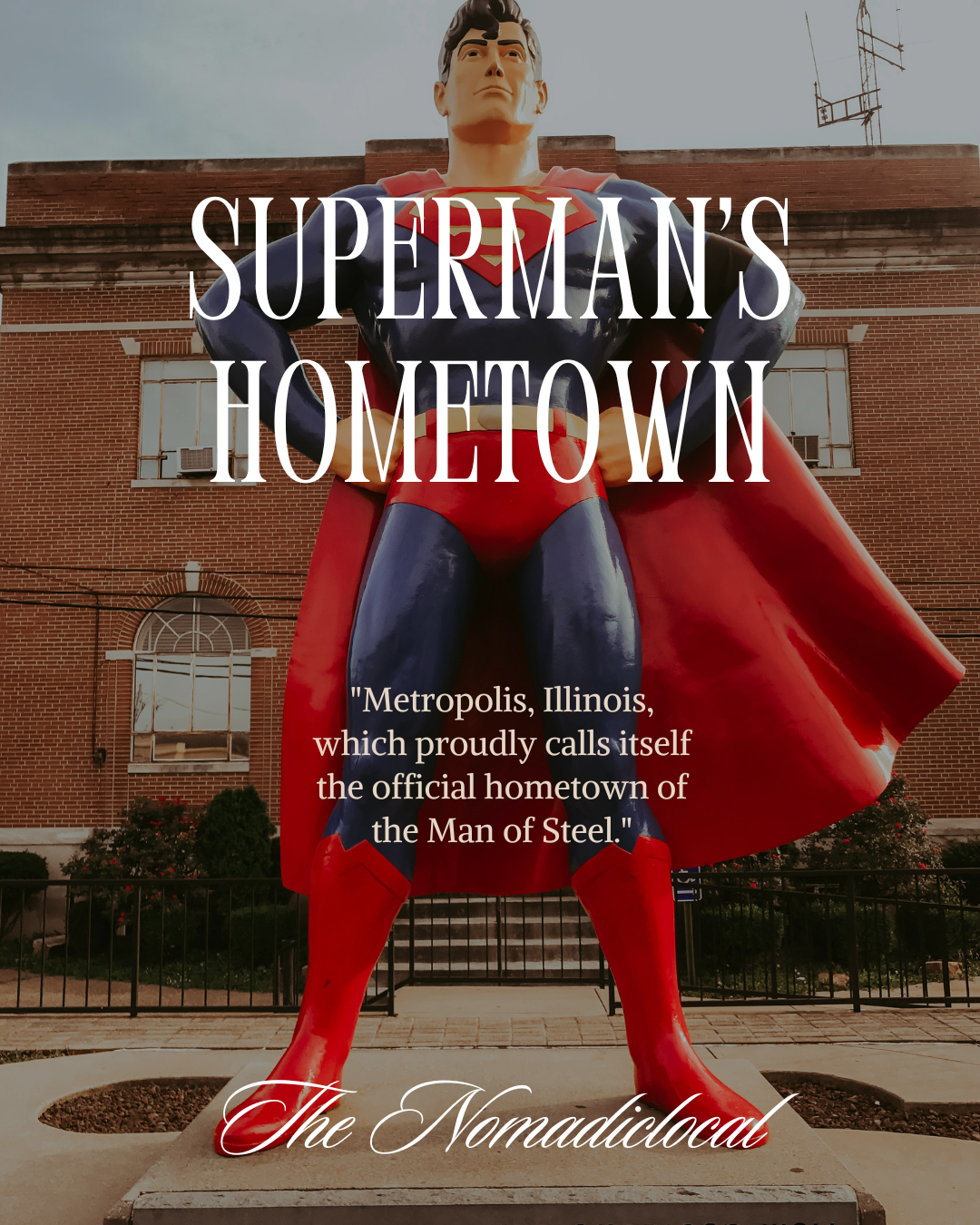 Superman’s Hometown
