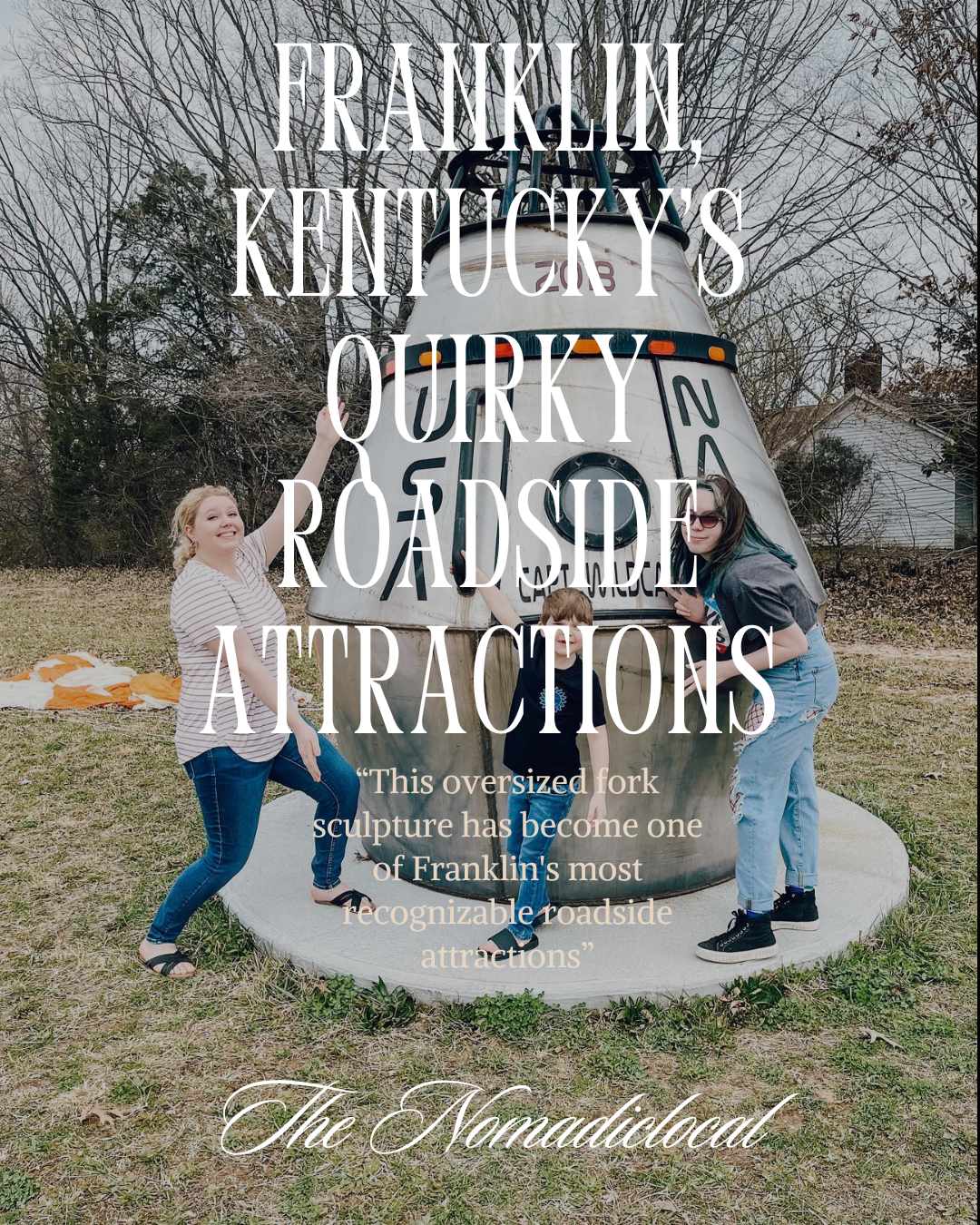 Franklin, Kentucky’s Quirky Roadside Attractions