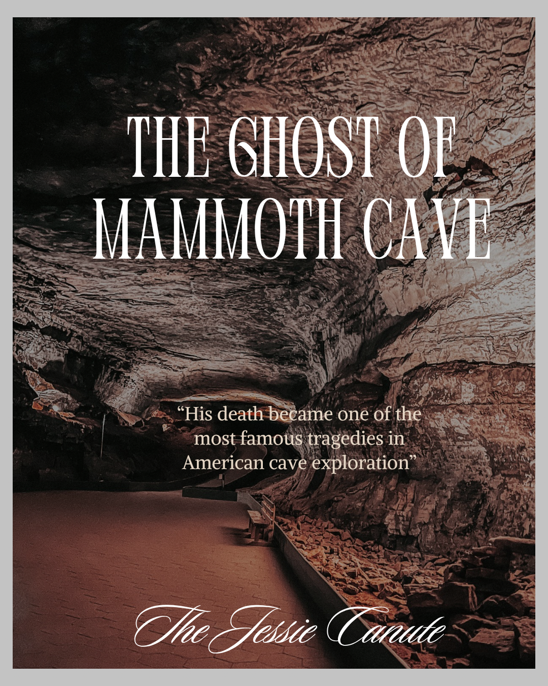 The Ghost of Mammoth Cave