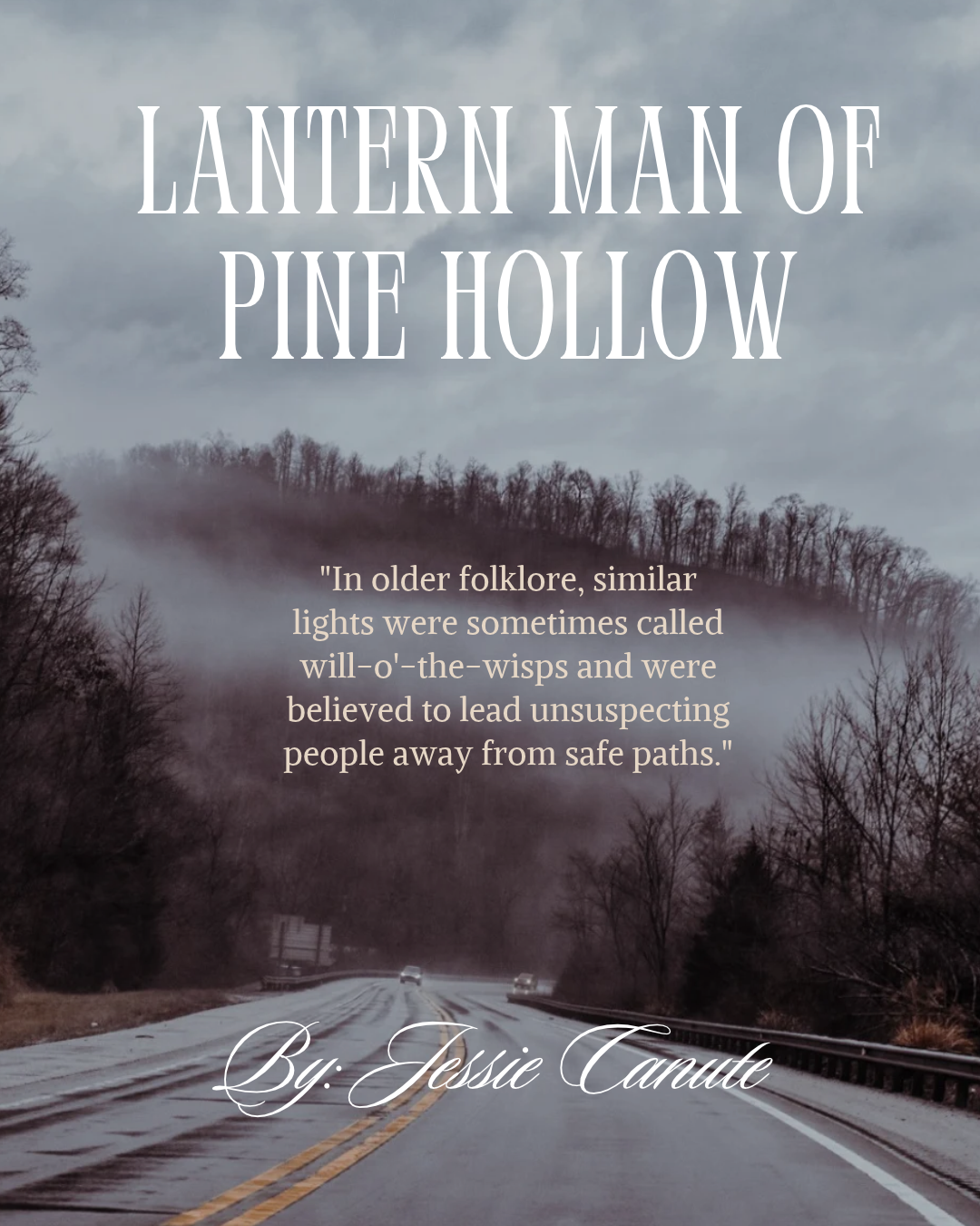 Lantern Man of Pine Hollow